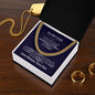 To My Dad | Your Words Resonate In MY Heart - Cuban Link Chain