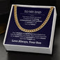 To My Dad | Your Words Resonate In MY Heart - Cuban Link Chain